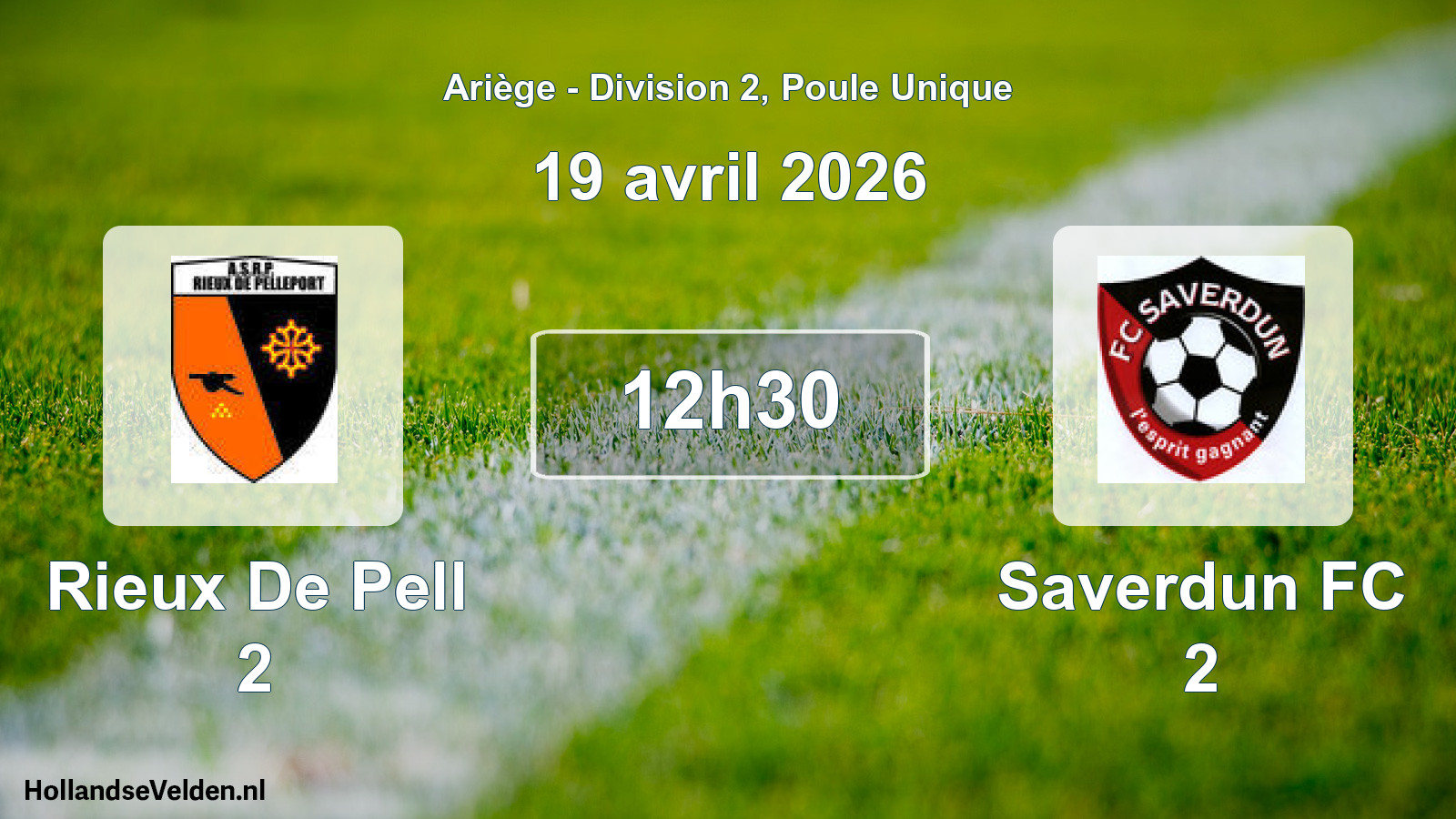 Scheduled Match: Rieux De Pell 2 - Saverdun FC 2 (19 April 2026)