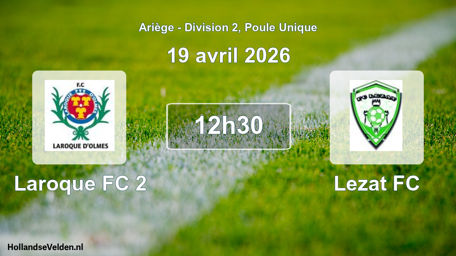 Match programmé: Laroque FC 2 - Lezat FC (19 avril 2026)