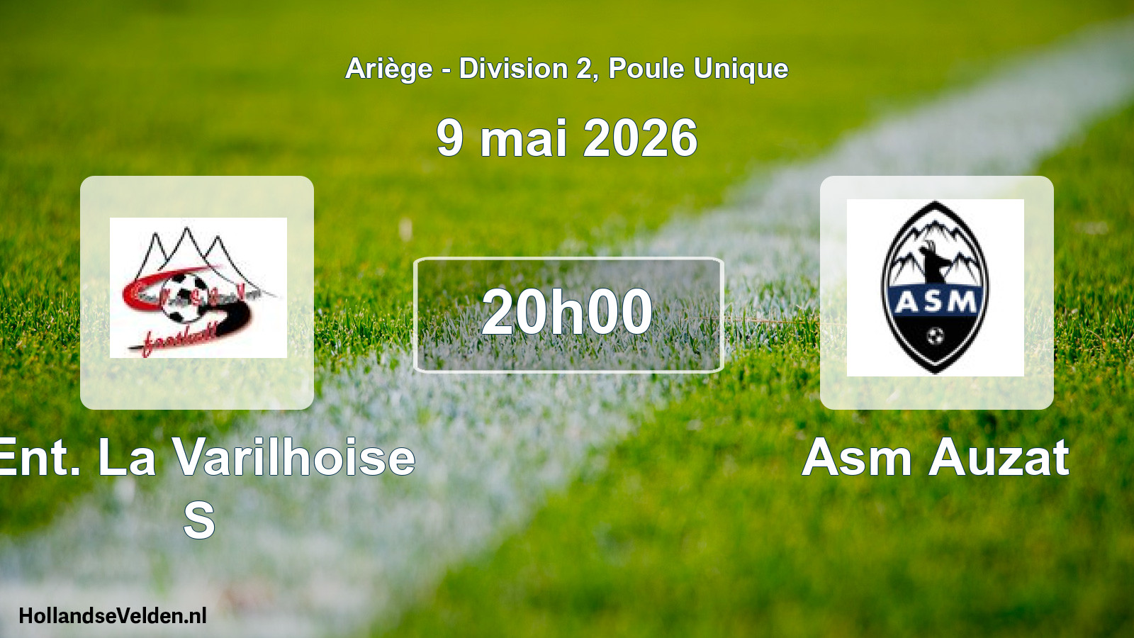 Scheduled Match: Ent. La Varilhoise S - Asm Auzat (9 May 2026)
