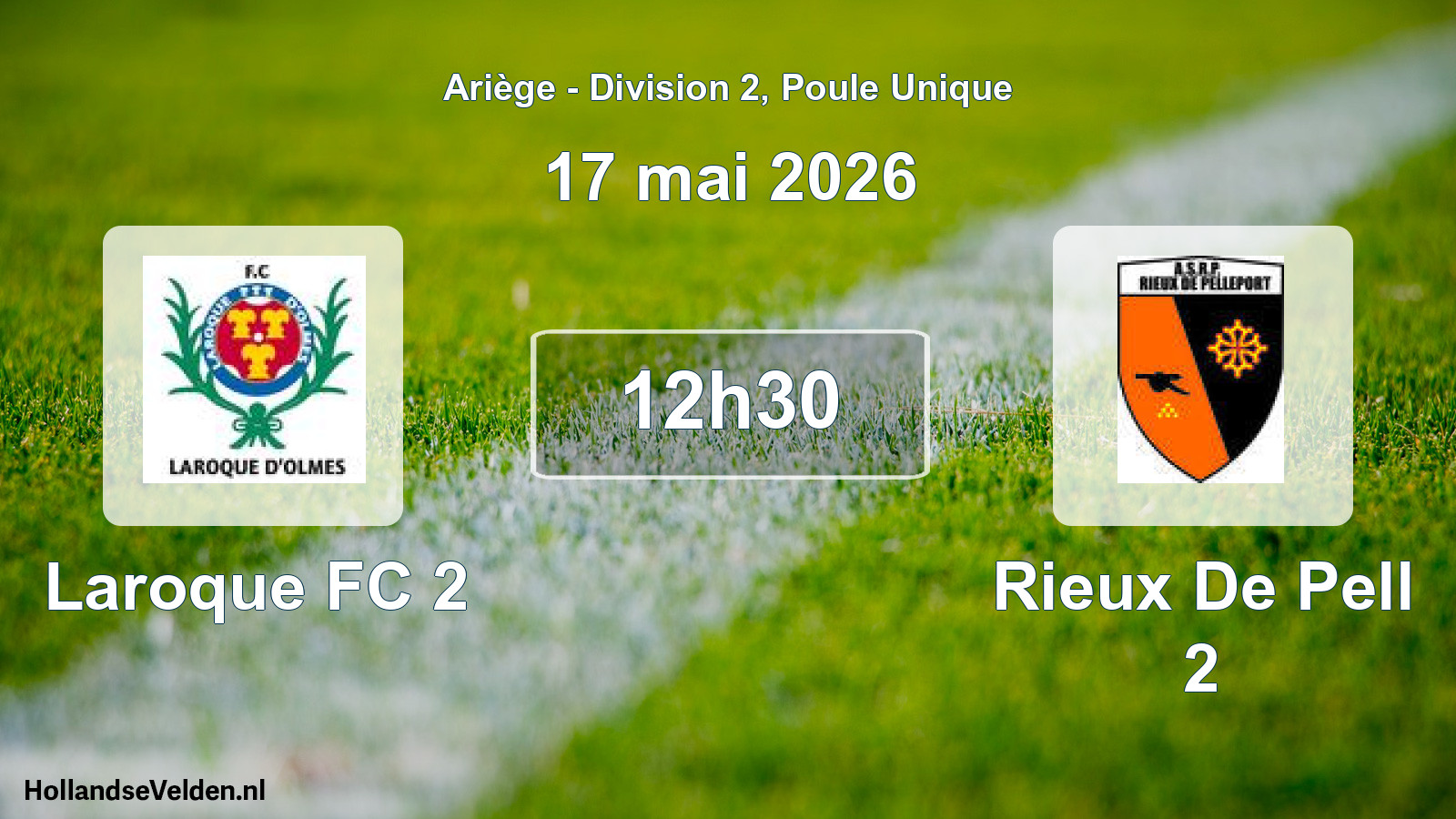 Match programmé: Laroque FC 2 - Rieux De Pell 2 (17 mai 2026)