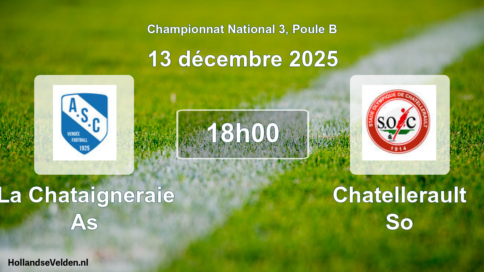 Geplande wedstrijd: La Chataigneraie As - Chatellerault So (13 décembre 2025)