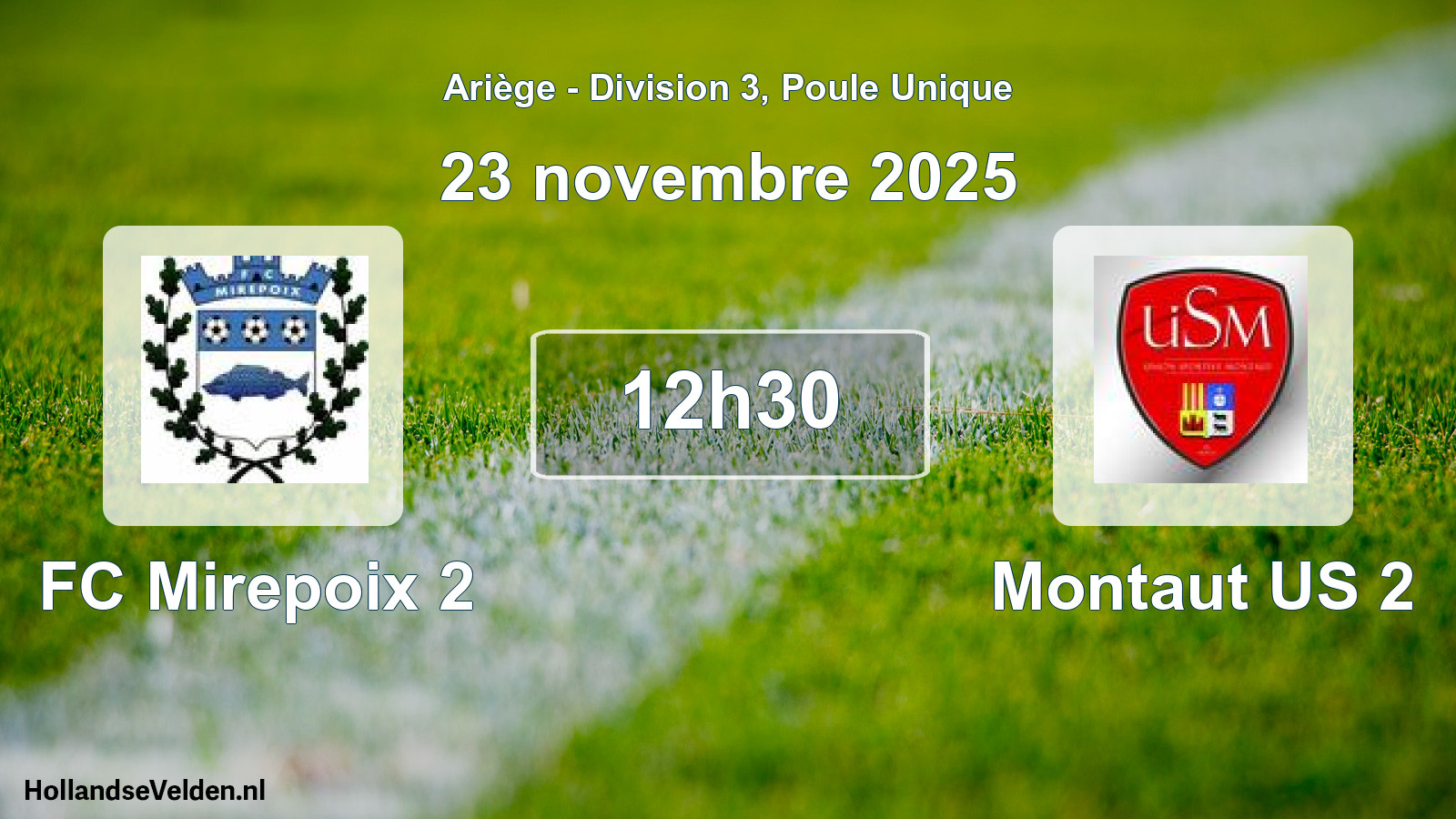 Geplande wedstrijd: FC Mirepoix 2 - Montaut US 2 (23 november 2025)