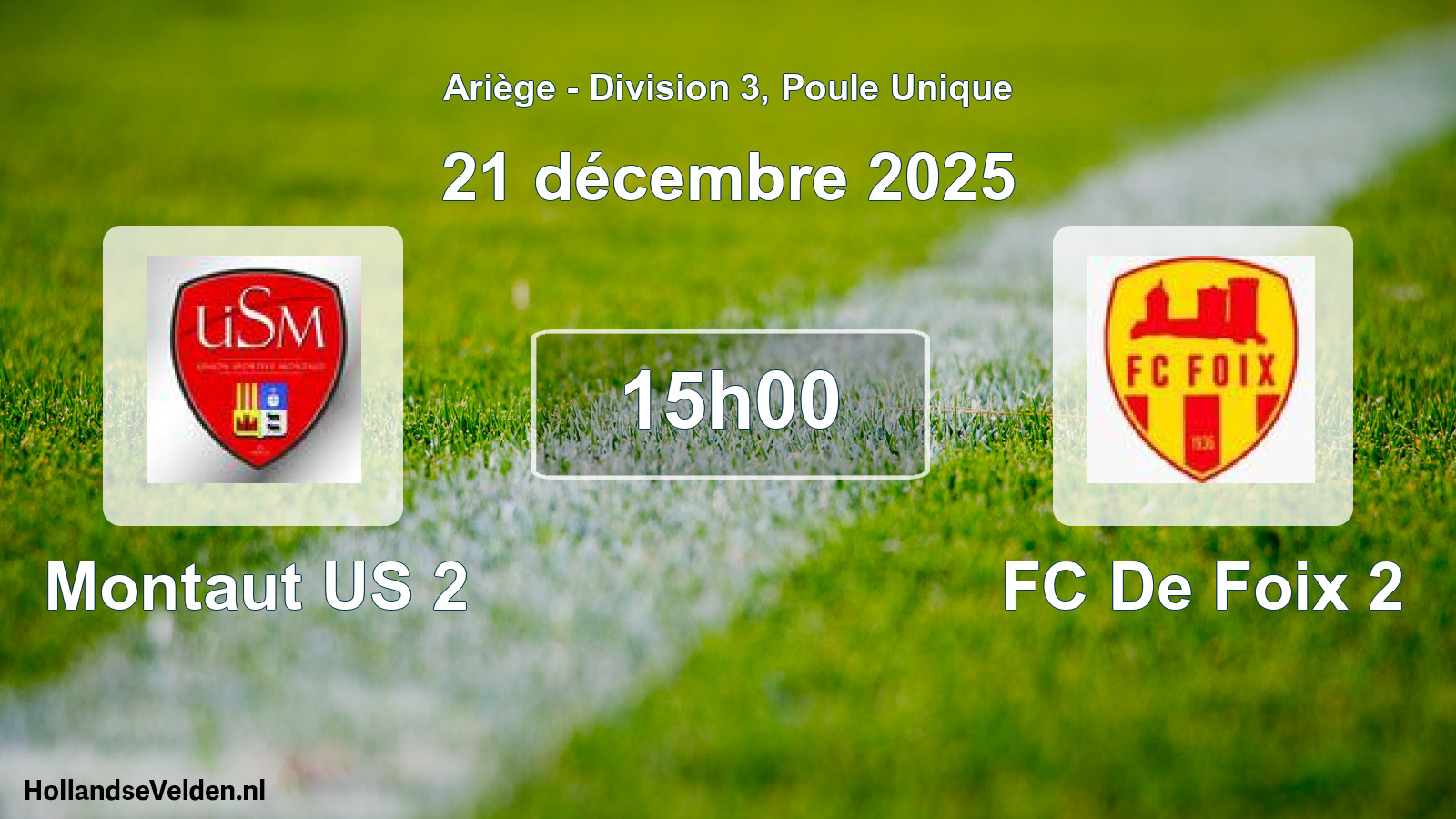 Scheduled Match: Montaut US 2 - FC De Foix 2 (21 December 2025)