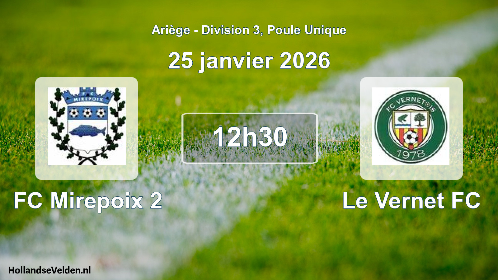 Scheduled Match: FC Mirepoix 2 - Le Vernet FC (25 January 2026)