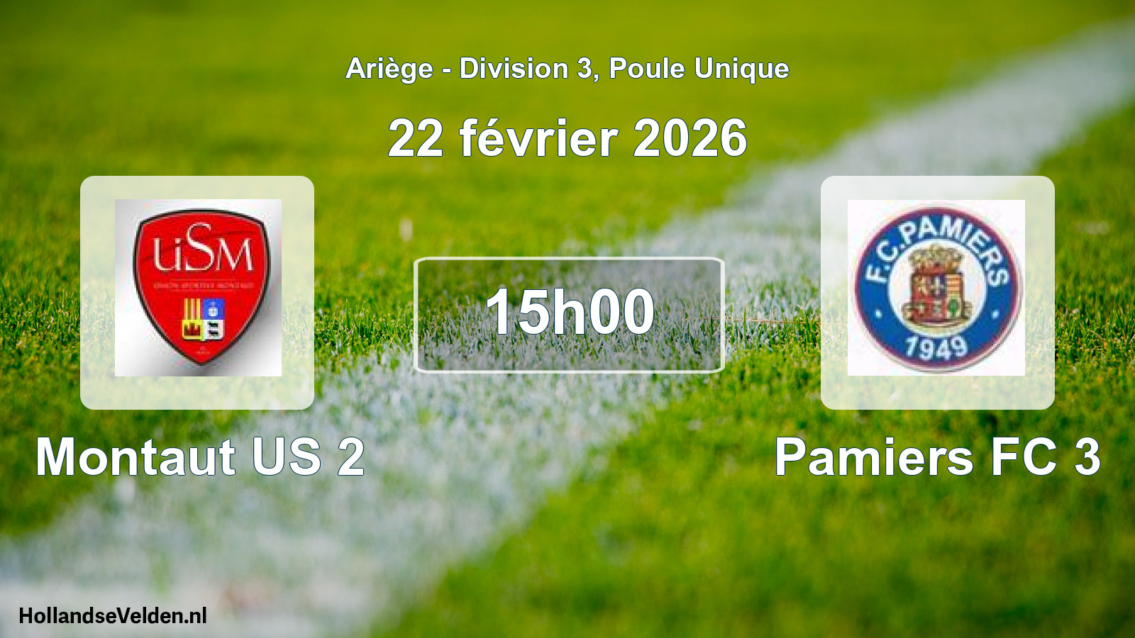 Geplande wedstrijd: Montaut US 2 - Pamiers FC 3 (22 februari 2026)