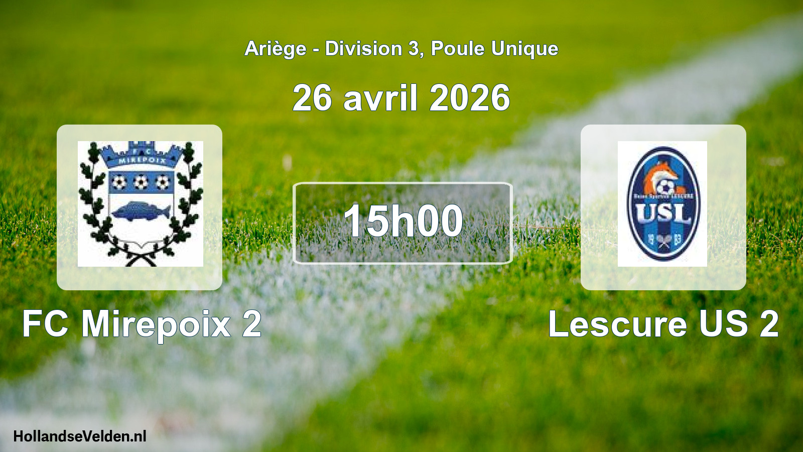 Match programmé: FC Mirepoix 2 - Lescure US 2 (26 avril 2026)