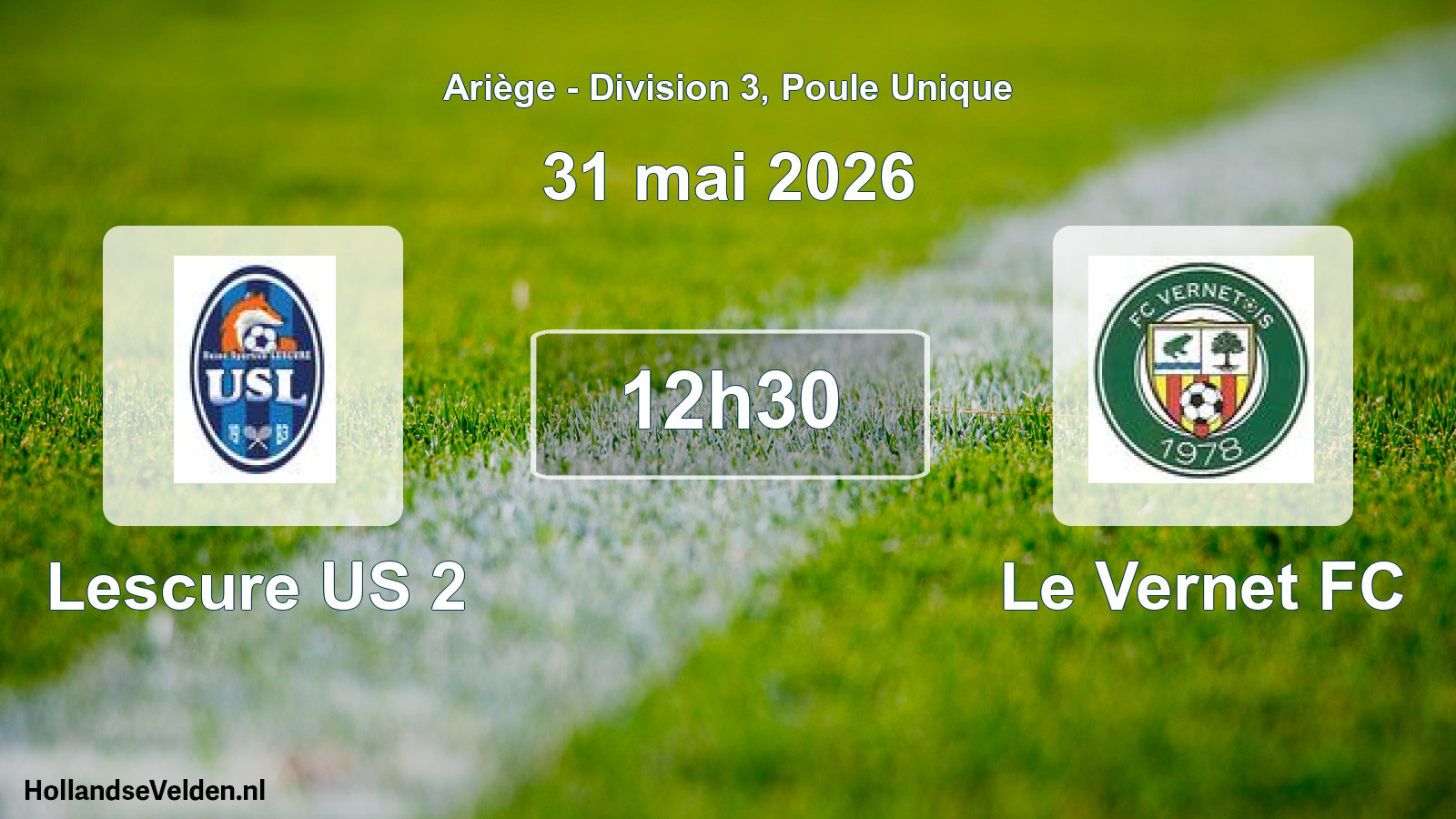 Match programmé: Lescure US 2 - Le Vernet FC (31 mai 2026)