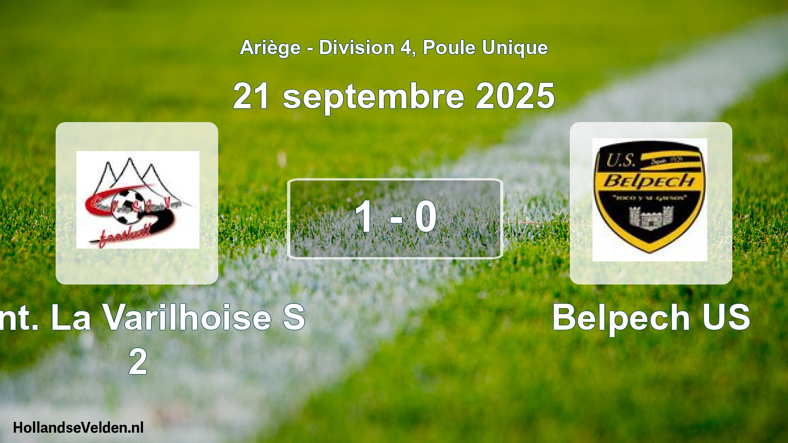 Total number of matches played: Ent. La Varilhoise S 2 - Belpech US 1 - 0 (21 September 2025)