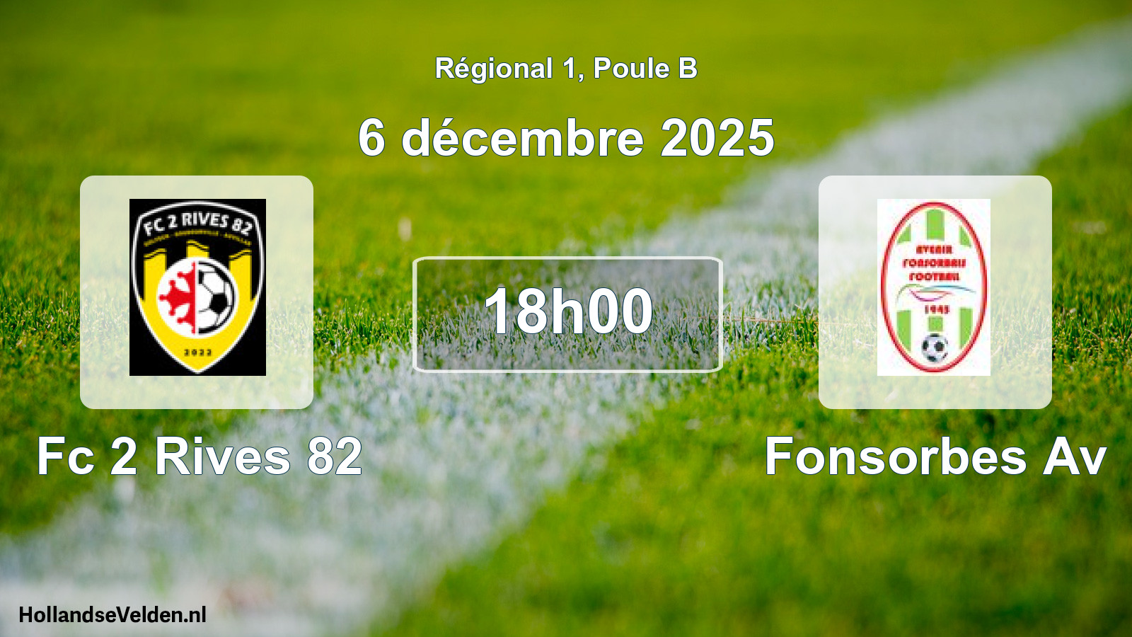 Geplande wedstrijd: Fc 2 Rives 82 - Fonsorbes Av (6 december 2025)