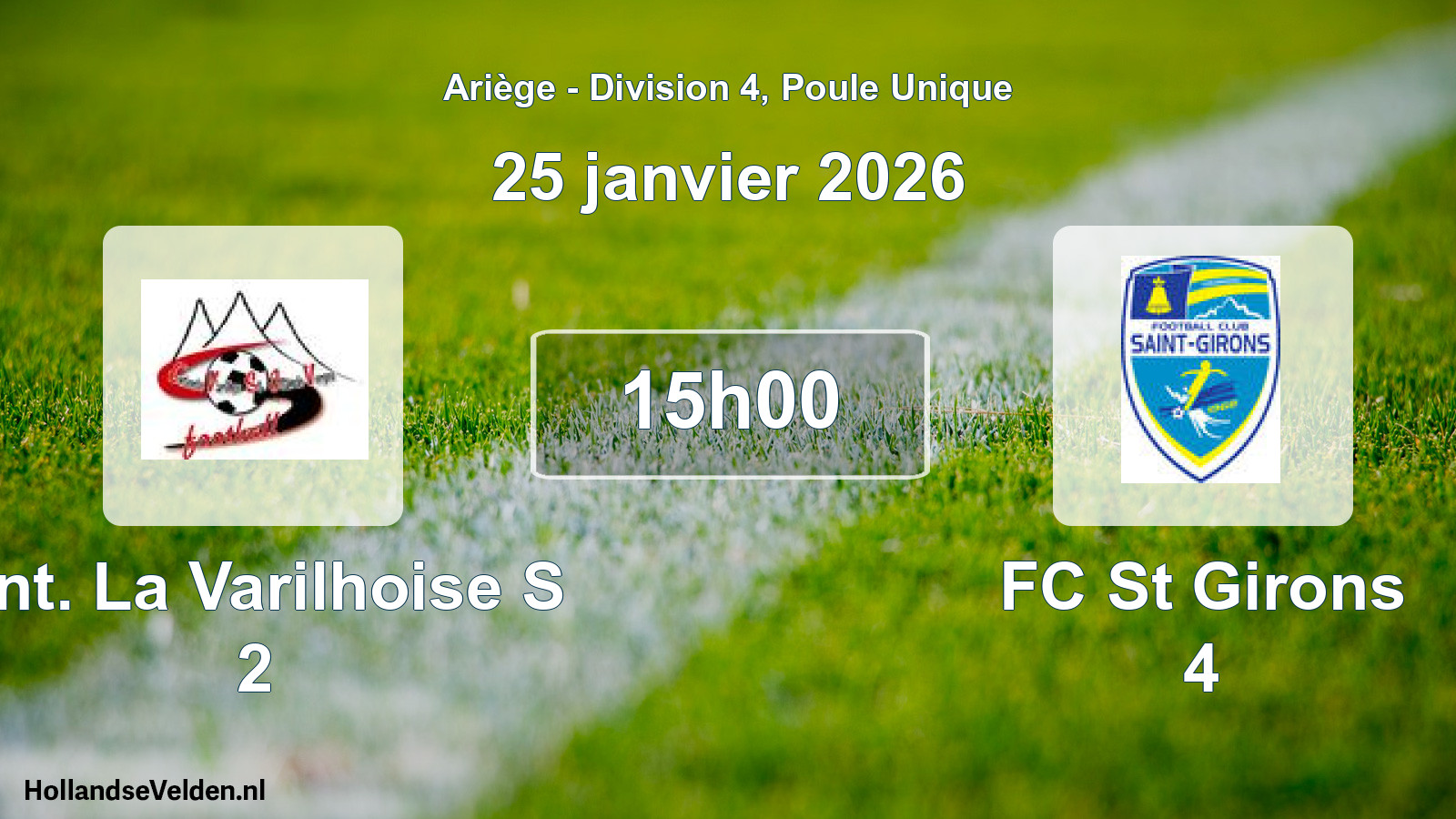 Scheduled Match: Ent. La Varilhoise S 2 - FC St Girons 4 (25 January 2026)