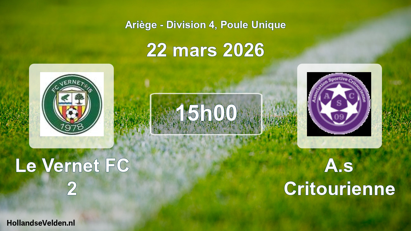 Match programmé: Le Vernet FC 2 - A.s Critourienne (22 mars 2026)