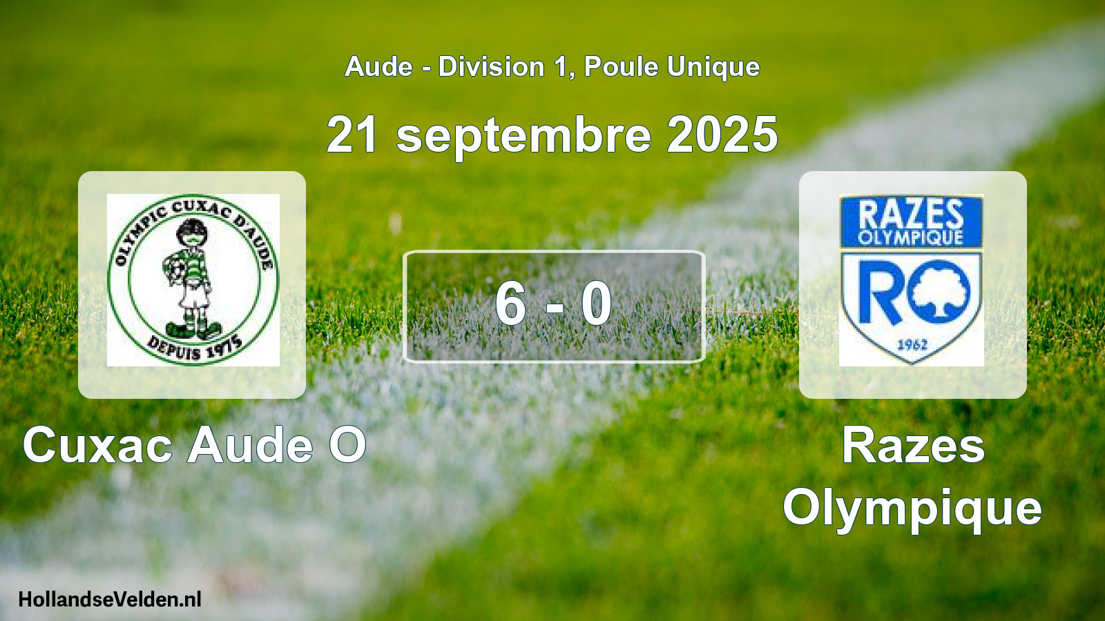 Total number of matches played: Cuxac Aude O - Razes Olympique 6 - 0 (21 September 2025)