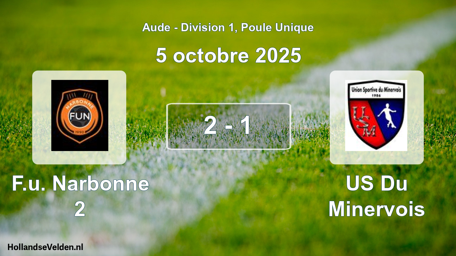 Total number of matches played: F.u. Narbonne 2 - US Du Minervois 2 - 1 (5 October 2025)