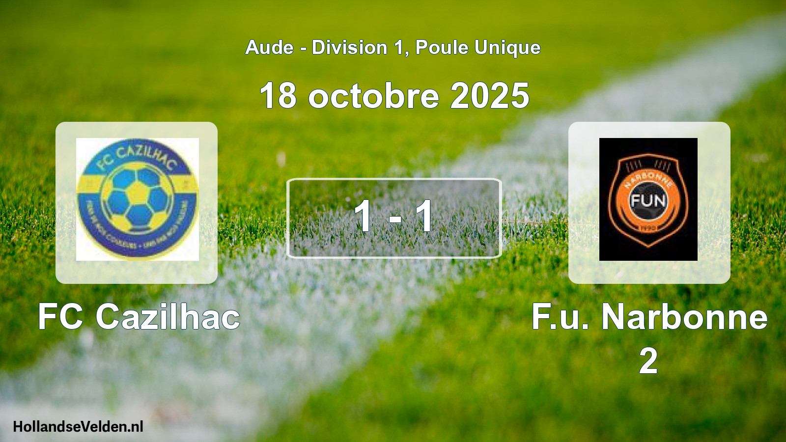 Match joué: FC Cazilhac - F.u. Narbonne 2 1 - 1 (18 octobre 2025)