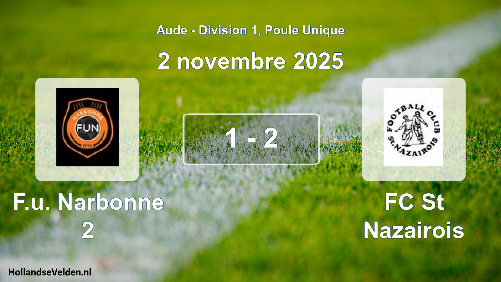Match joué: F.u. Narbonne 2 - FC St Nazairois 1 - 2 (2 novembre 2025)