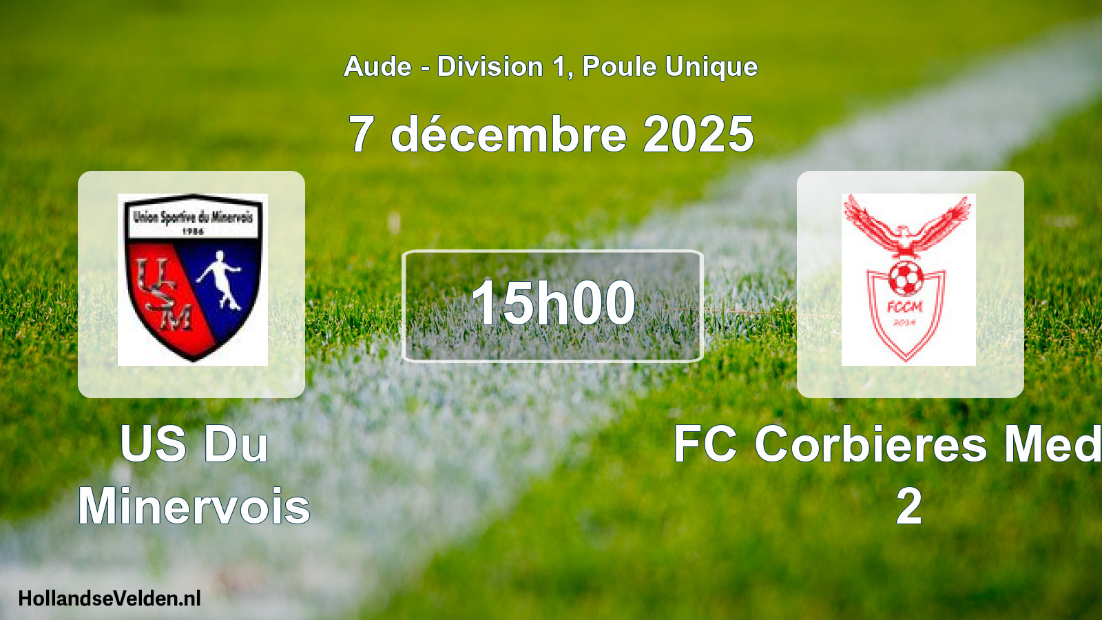 Scheduled Match: US Du Minervois - FC Corbieres Medit. 2 (7 December 2025)