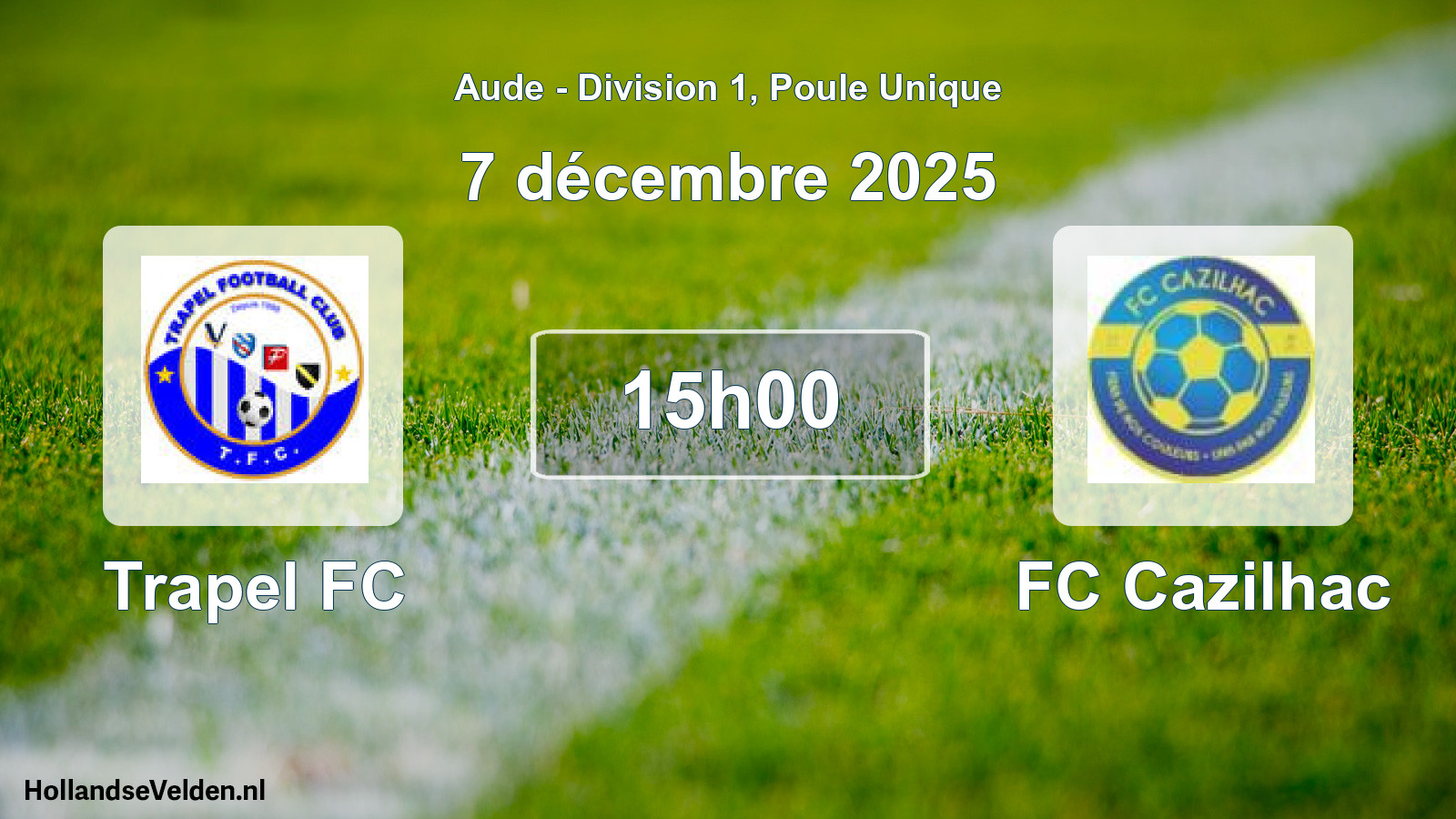 Match programmé: Trapel FC - FC Cazilhac (7 décembre 2025)