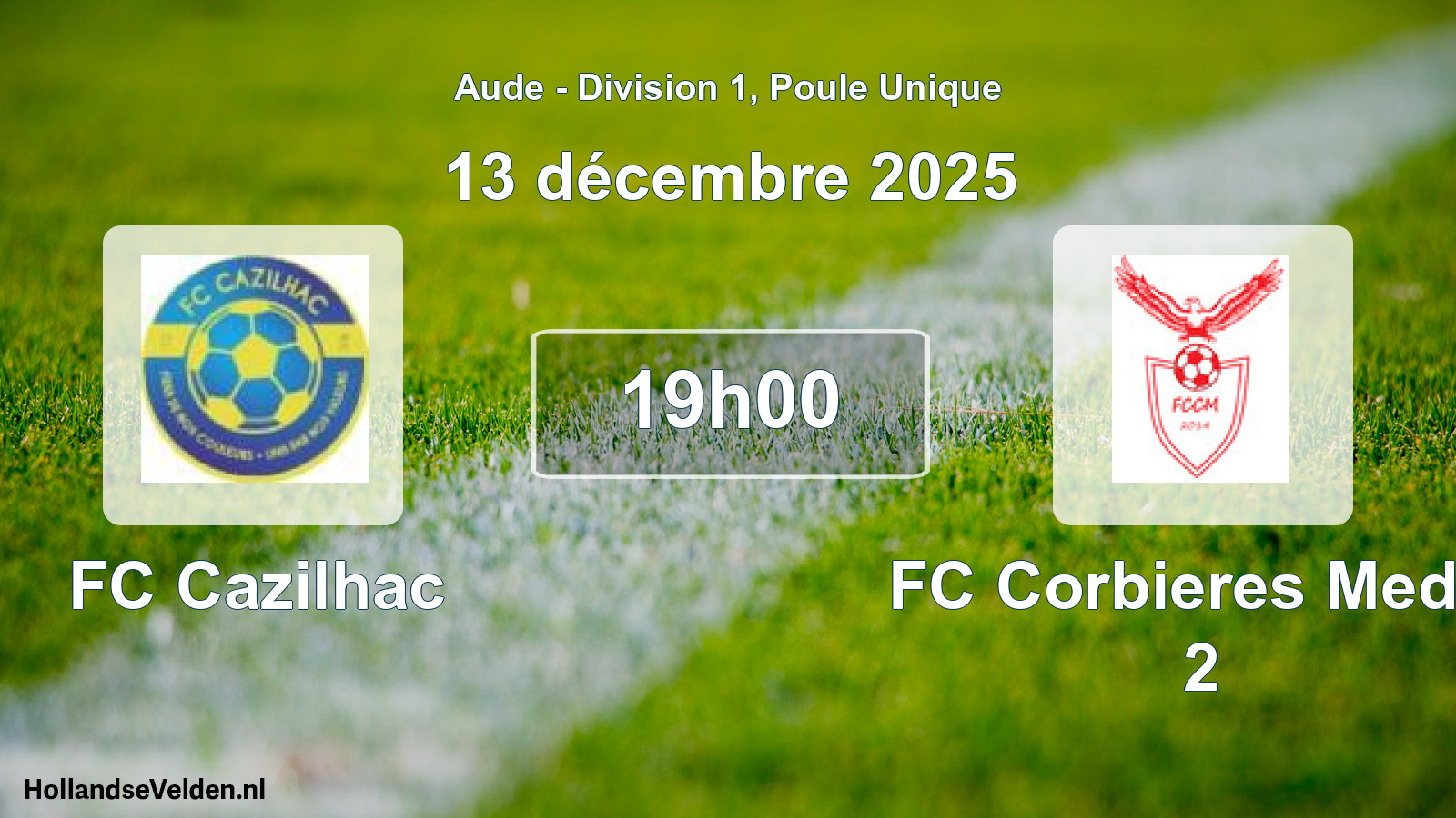 Match programmé: FC Cazilhac - FC Corbieres Medit. 2 (13 décembre 2025)