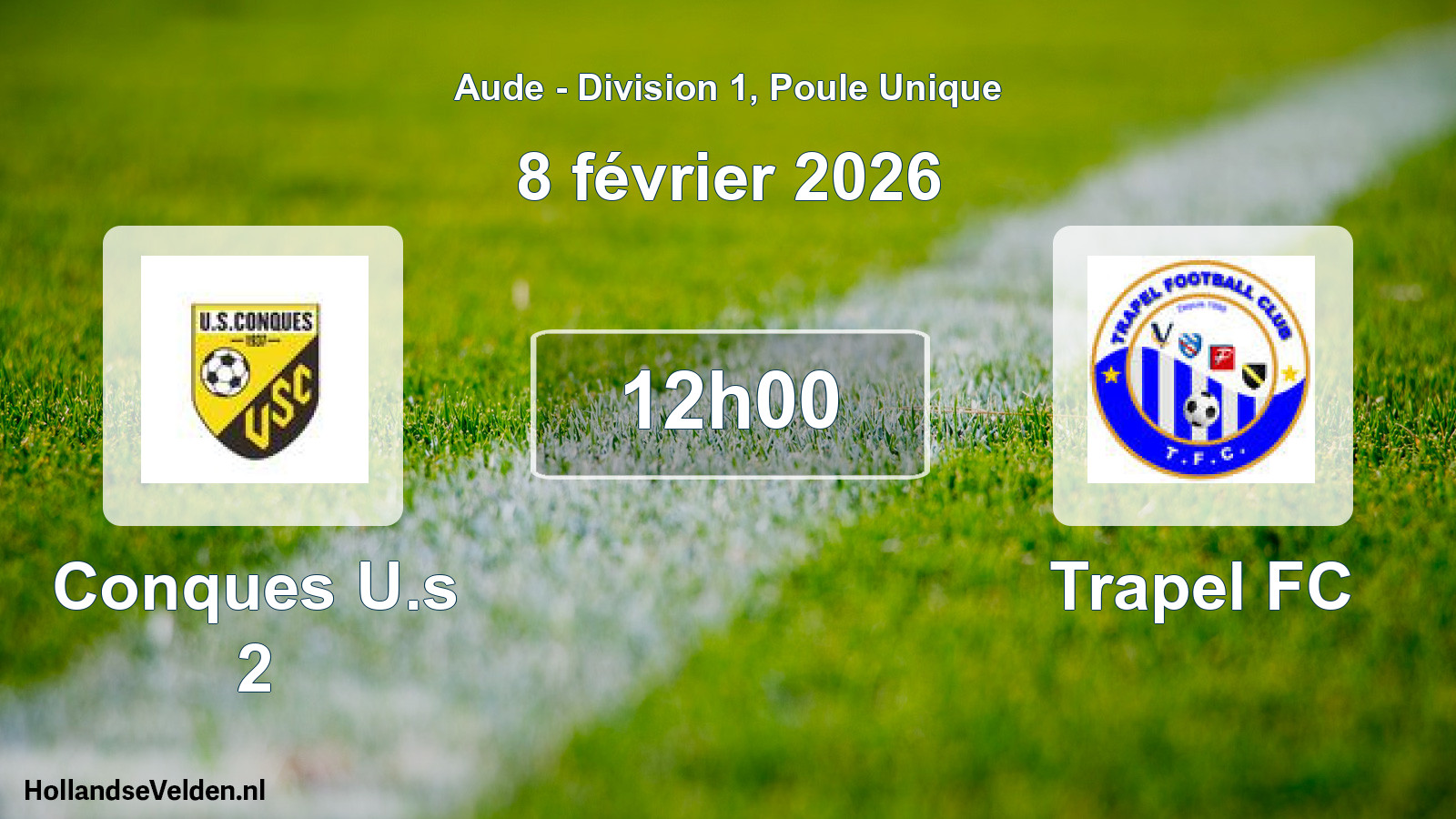 Geplande wedstrijd: Conques U.s 2 - Trapel FC (8 februari 2026)