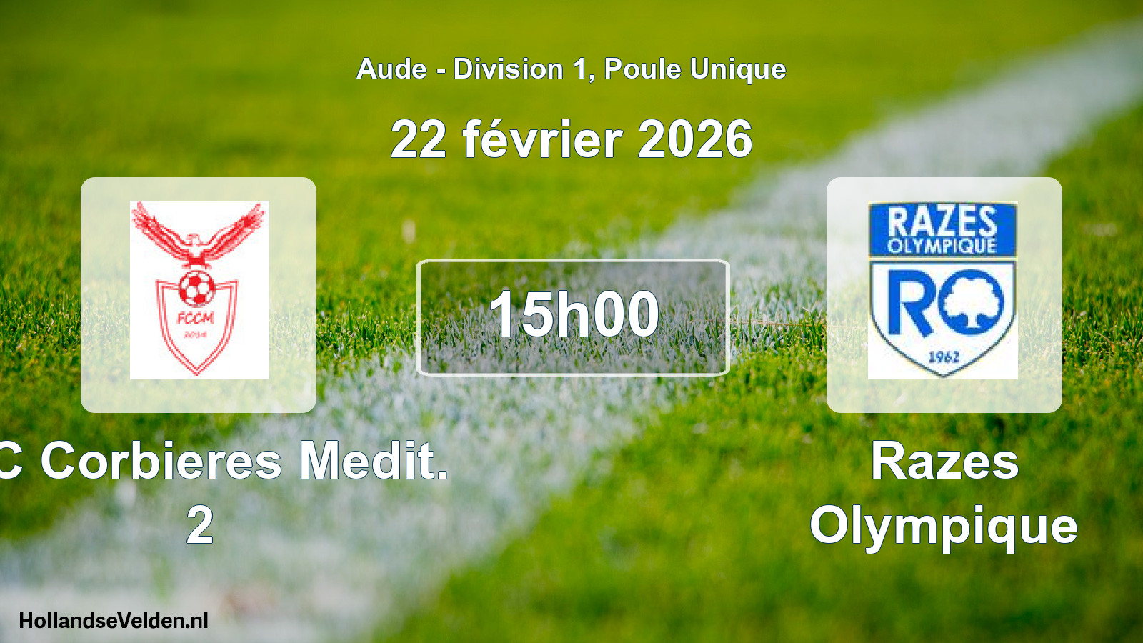 Match programmé: FC Corbieres Medit. 2 - Razes Olympique (22 février 2026)