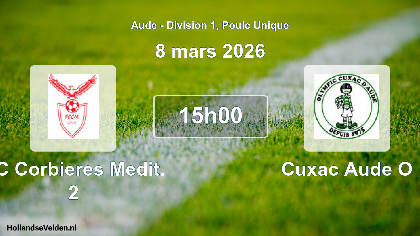 Geplande wedstrijd: FC Corbieres Medit. 2 - Cuxac Aude O (8 maart 2026)