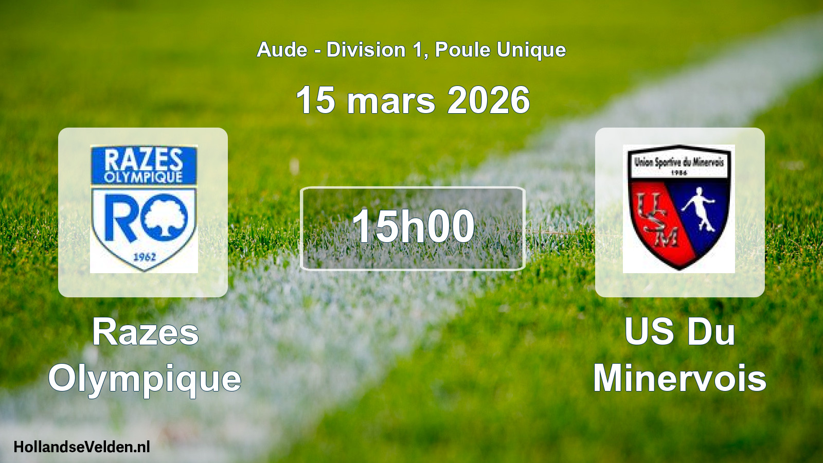 Scheduled Match: Razes Olympique - US Du Minervois (15 March 2026)