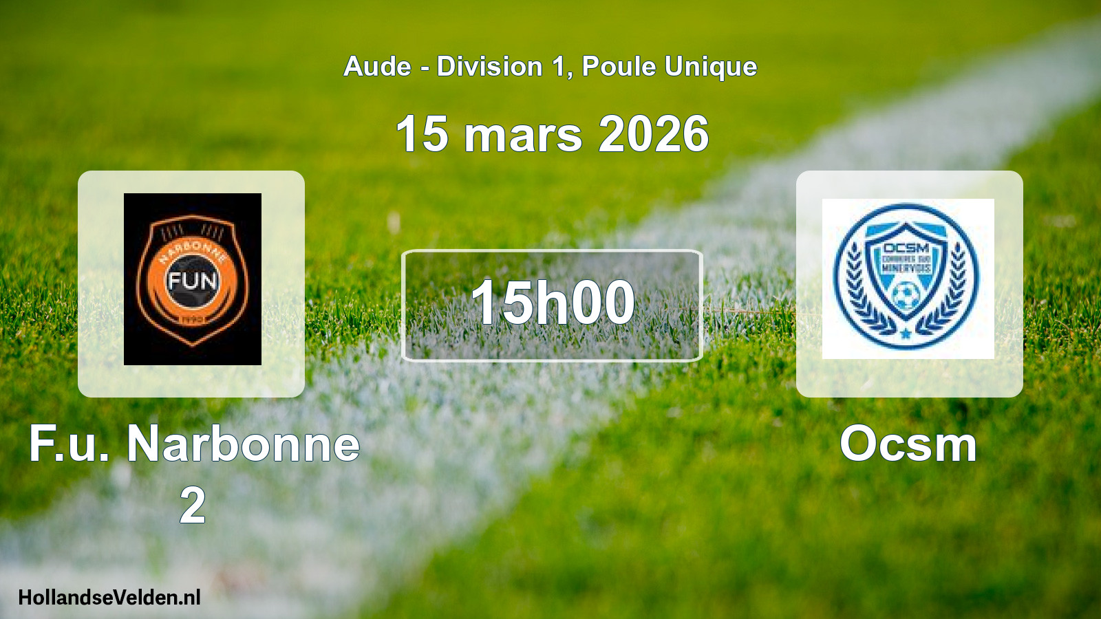 Scheduled Match: F.u. Narbonne 2 - Ocsm (15 March 2026)