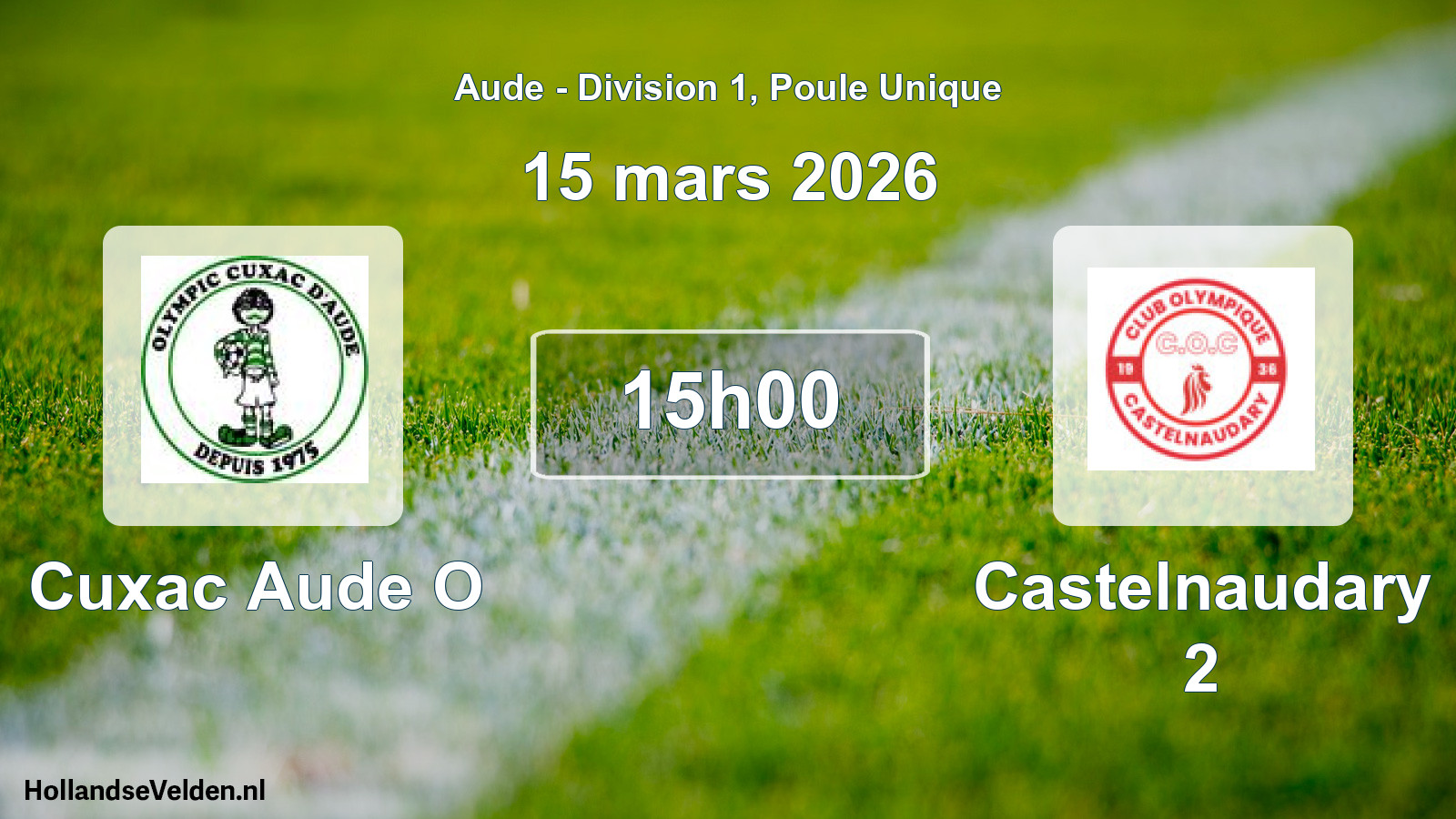 Match programmé: Cuxac Aude O - Castelnaudary 2 (15 mars 2026)