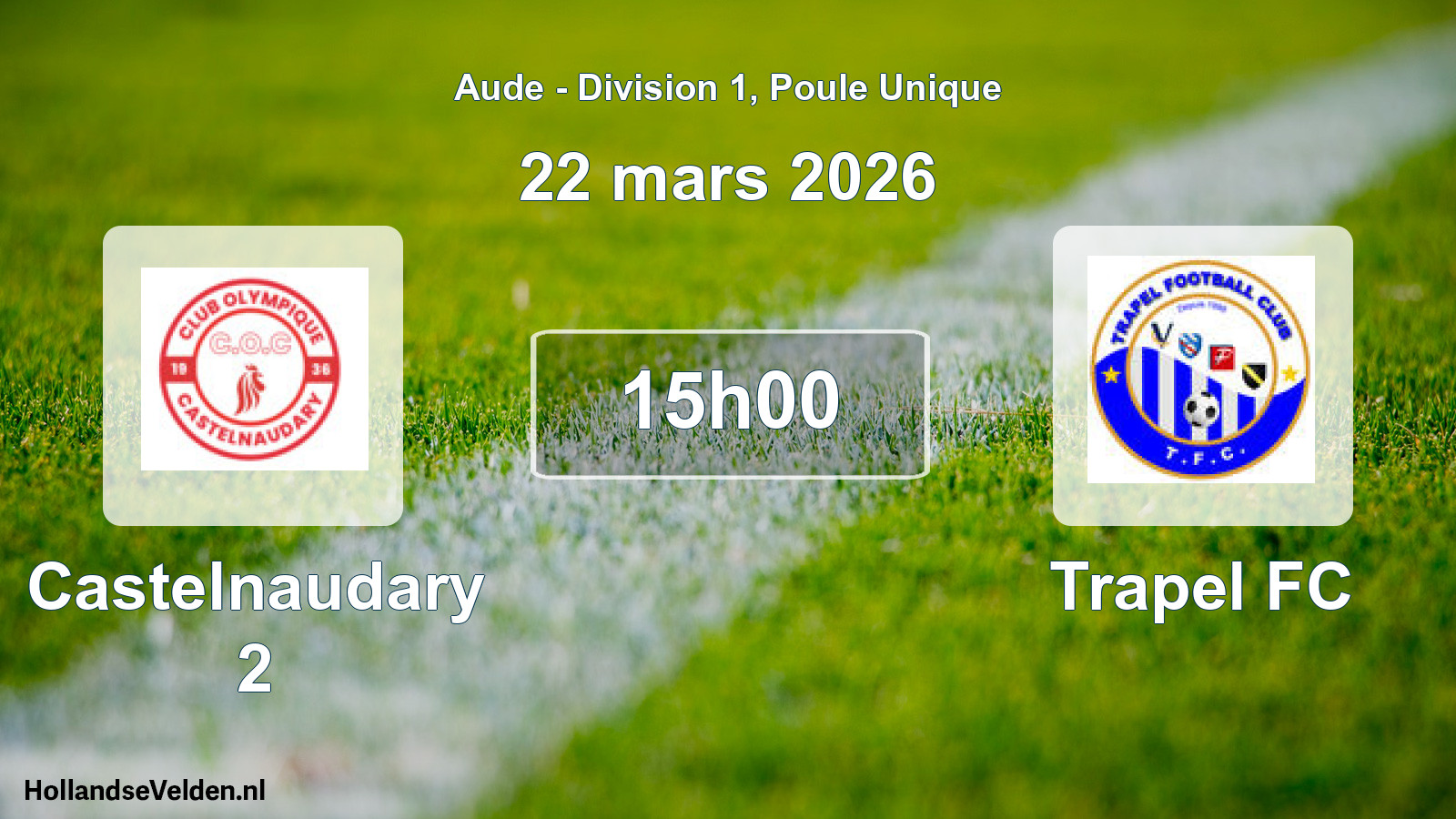 Scheduled Match: Castelnaudary 2 - Trapel FC (22 March 2026)