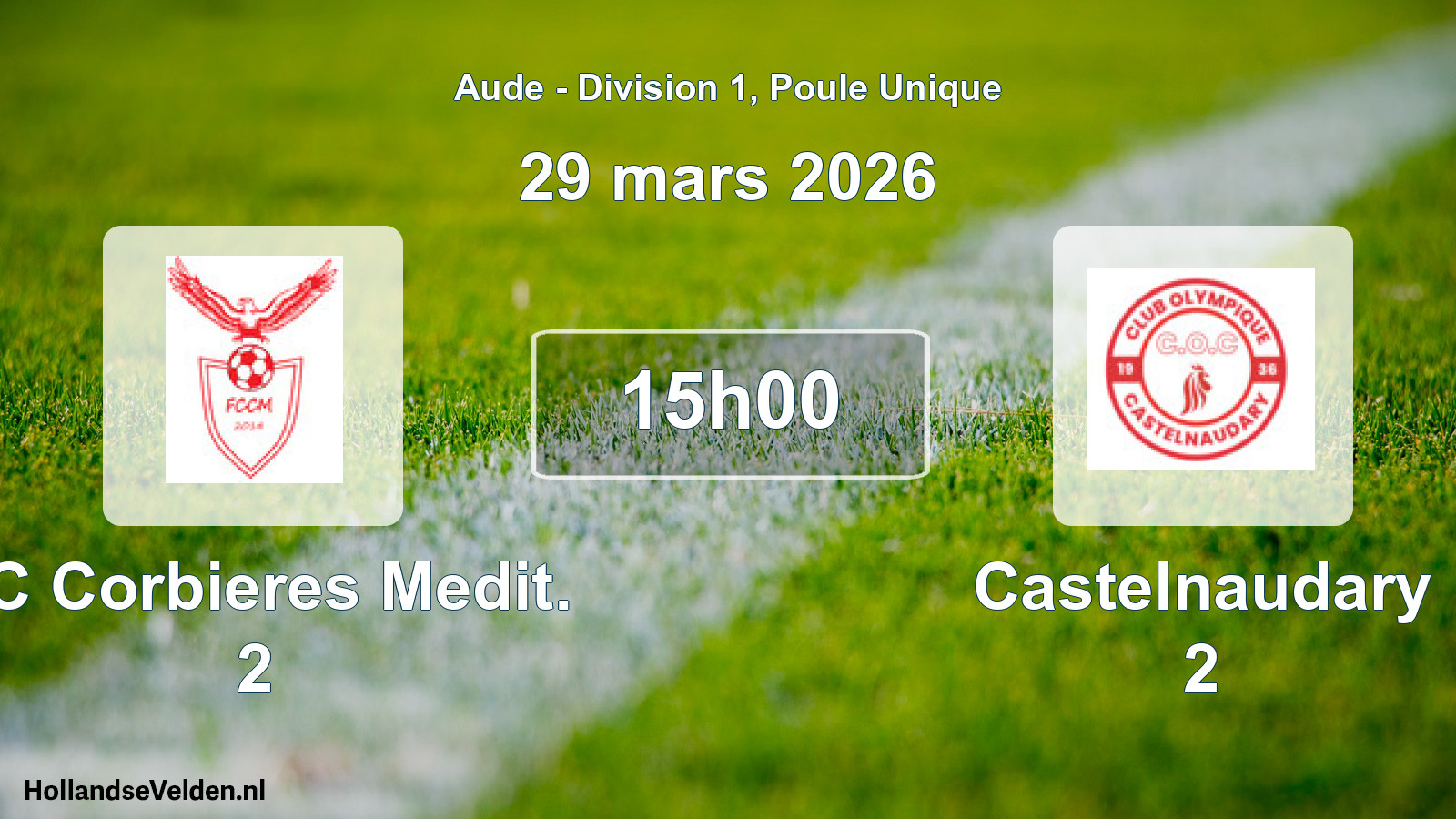 Match programmé: FC Corbieres Medit. 2 - Castelnaudary 2 (29 mars 2026)