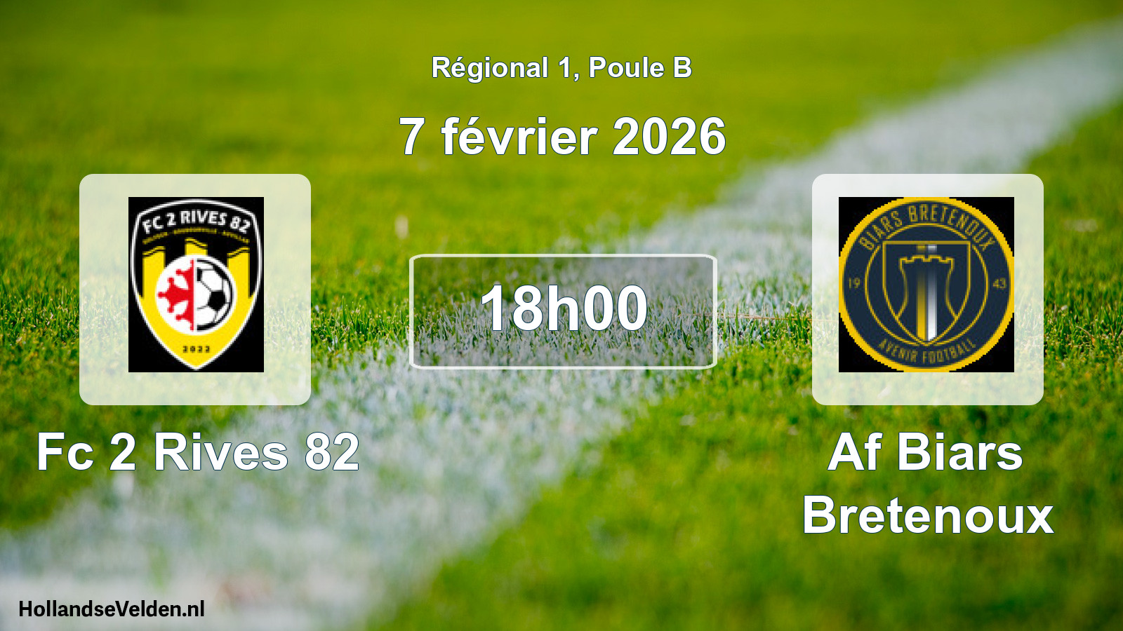 Geplande wedstrijd: Fc 2 Rives 82 - Af Biars Bretenoux (7 februari 2026)