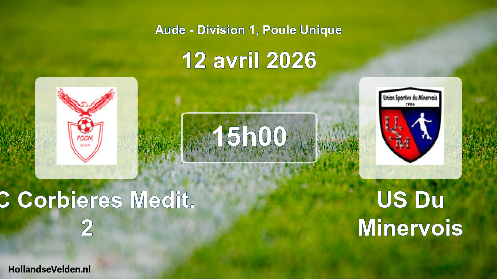 Scheduled Match: FC Corbieres Medit. 2 - US Du Minervois (12 April 2026)