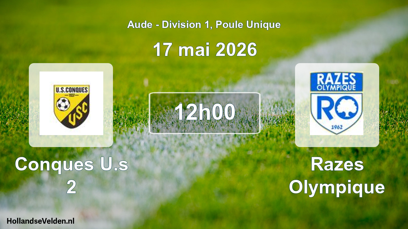 Scheduled Match: Conques U.s 2 - Razes Olympique (17 May 2026)