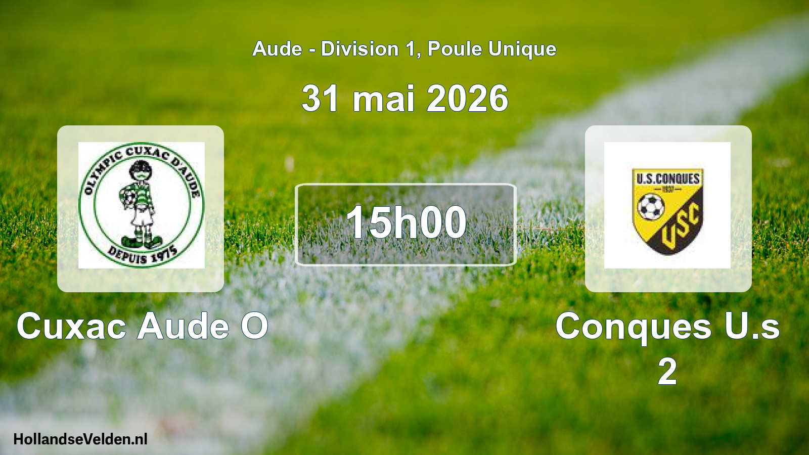 Match programmé: Cuxac Aude O - Conques U.s 2 (31 mai 2026)