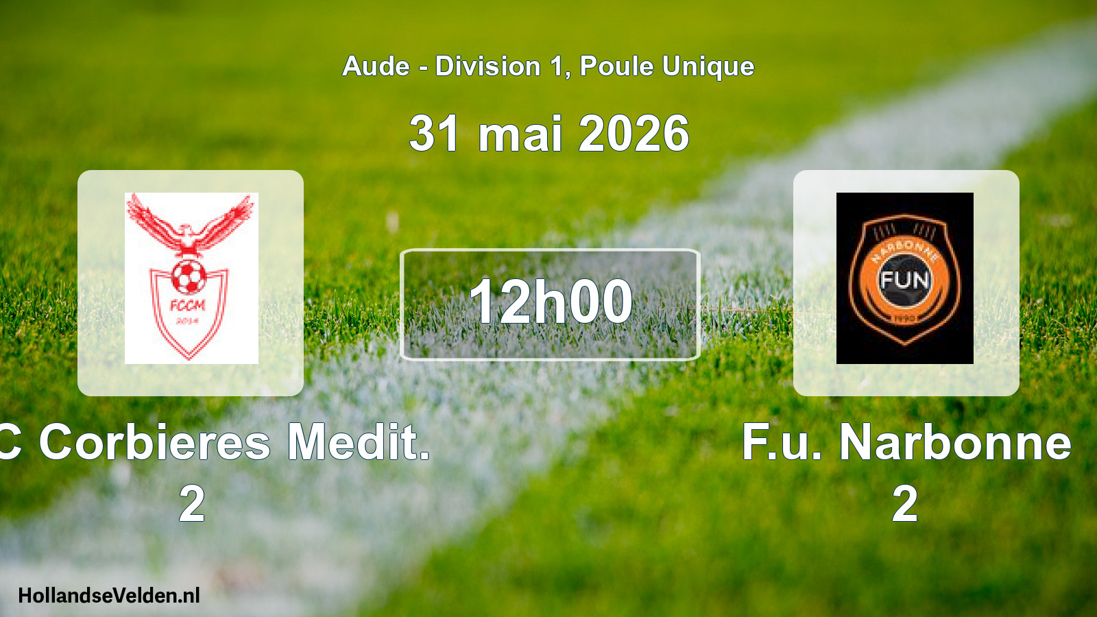 Match programmé: FC Corbieres Medit. 2 - F.u. Narbonne 2 (31 mai 2026)