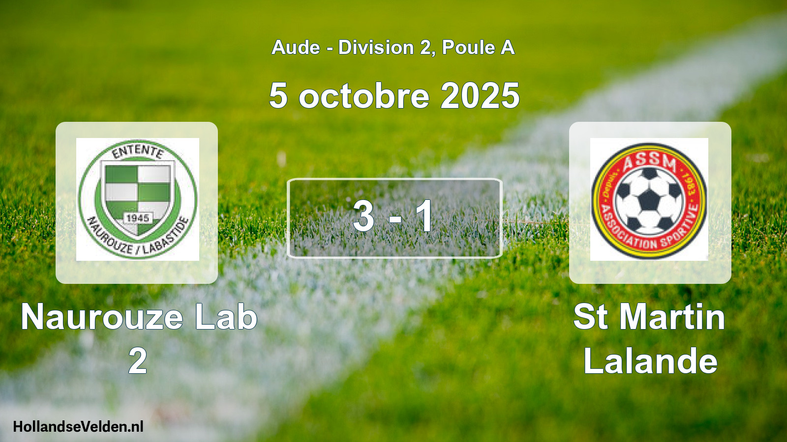 Match joué: Naurouze Lab 2 - St Martin Lalande 3 - 1 (5 octobre 2025)