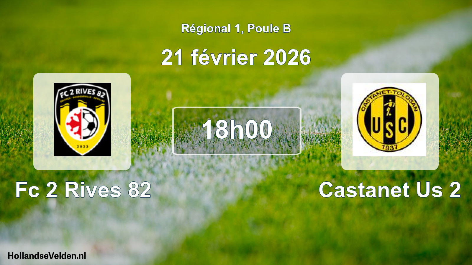 Geplande wedstrijd: Fc 2 Rives 82 - Castanet Us 2 (21 février 2026)