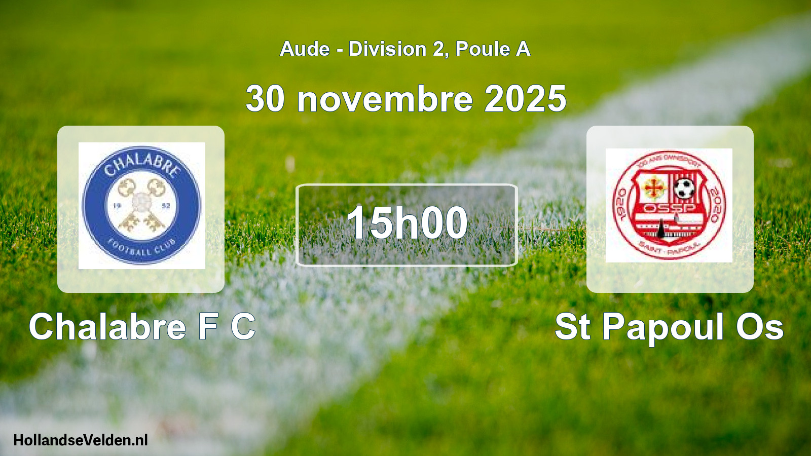 Scheduled Match: Chalabre F C - St Papoul Os (30 November 2025)