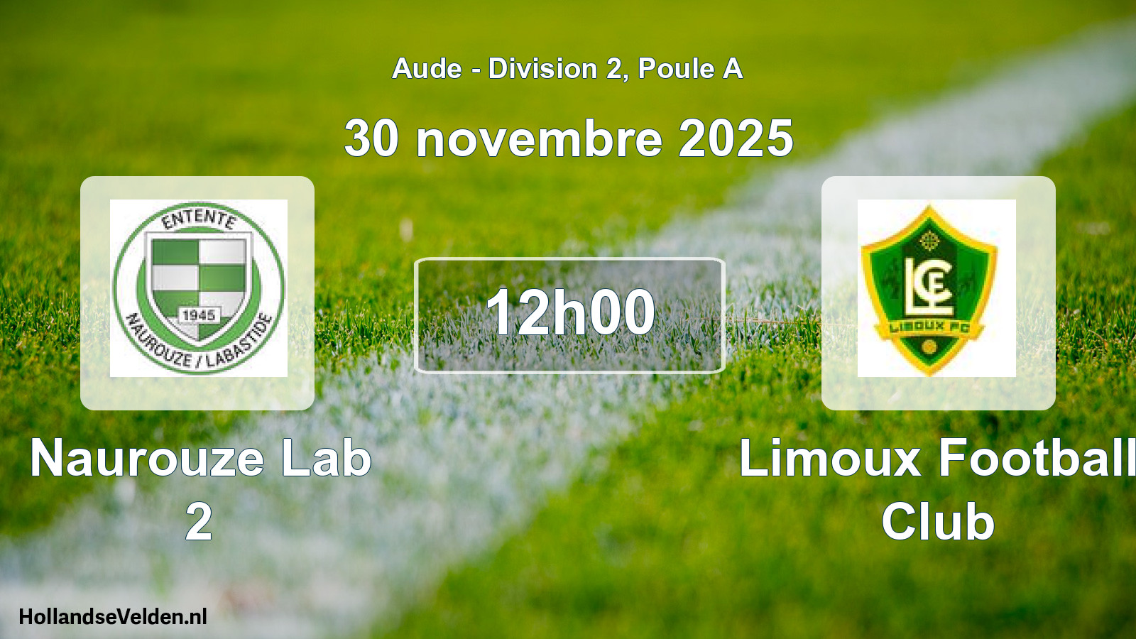 Geplande wedstrijd: Naurouze Lab 2 - Limoux Football Club (30 november 2025)