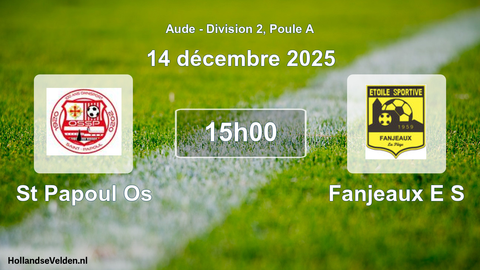 Scheduled Match: St Papoul Os - Fanjeaux E S (14 December 2025)