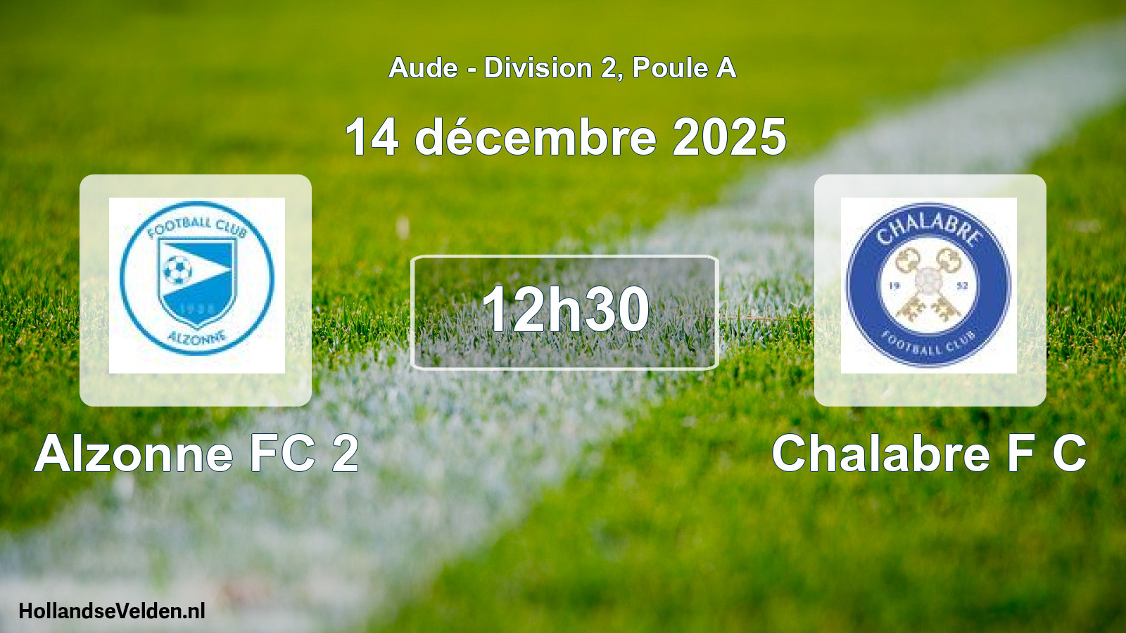 Scheduled Match: Alzonne FC 2 - Chalabre F C (14 December 2025)