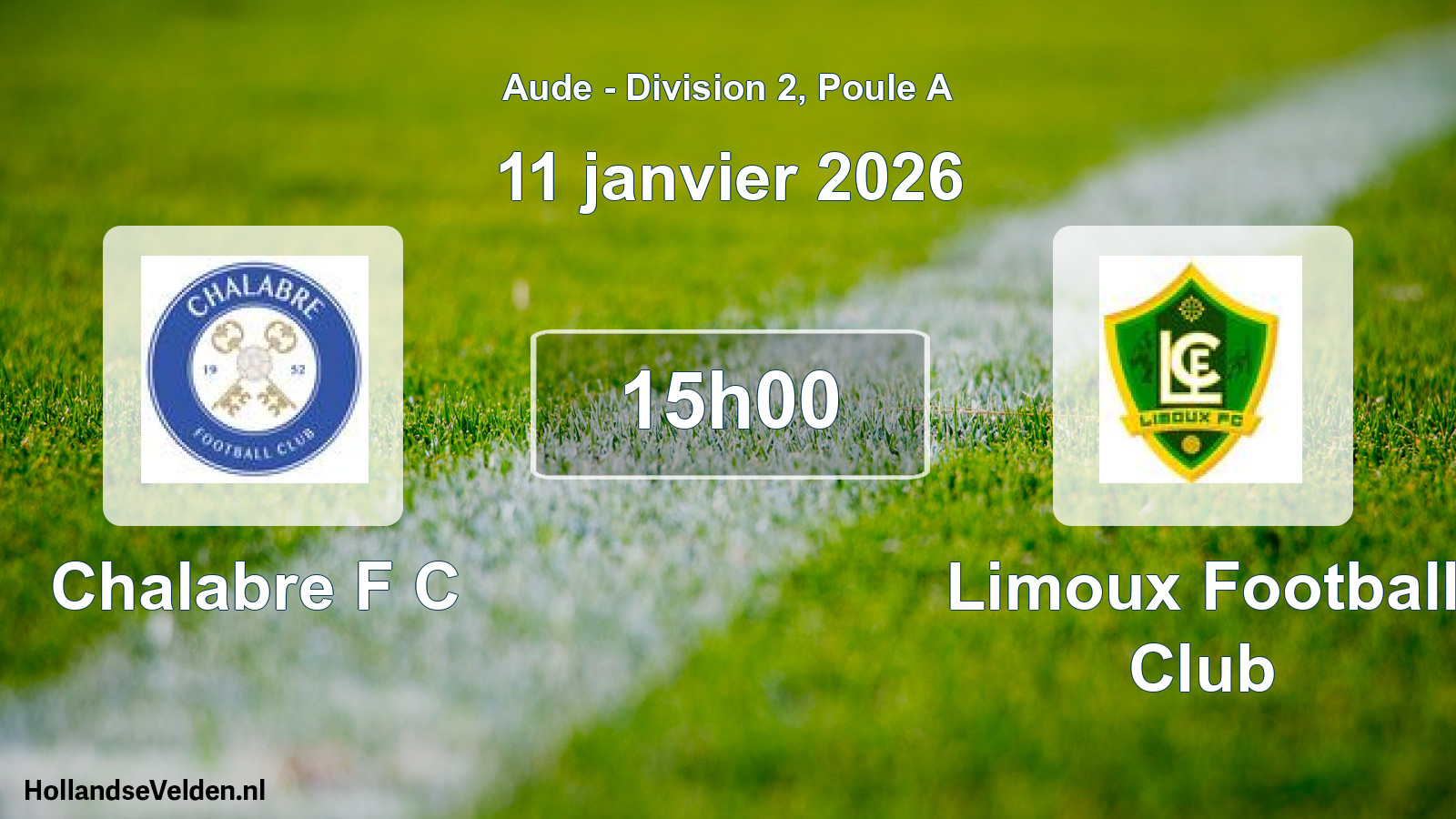 Match programmé: Chalabre F C - Limoux Football Club (11 janvier 2026)