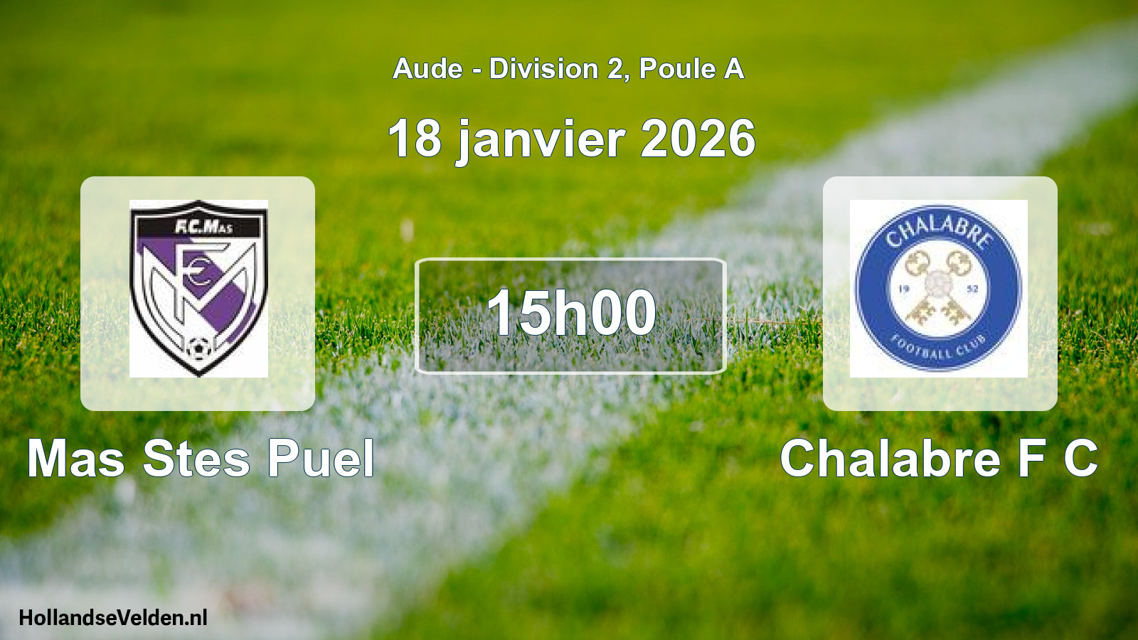 Match programmé: Mas Stes Puel - Chalabre F C (18 janvier 2026)