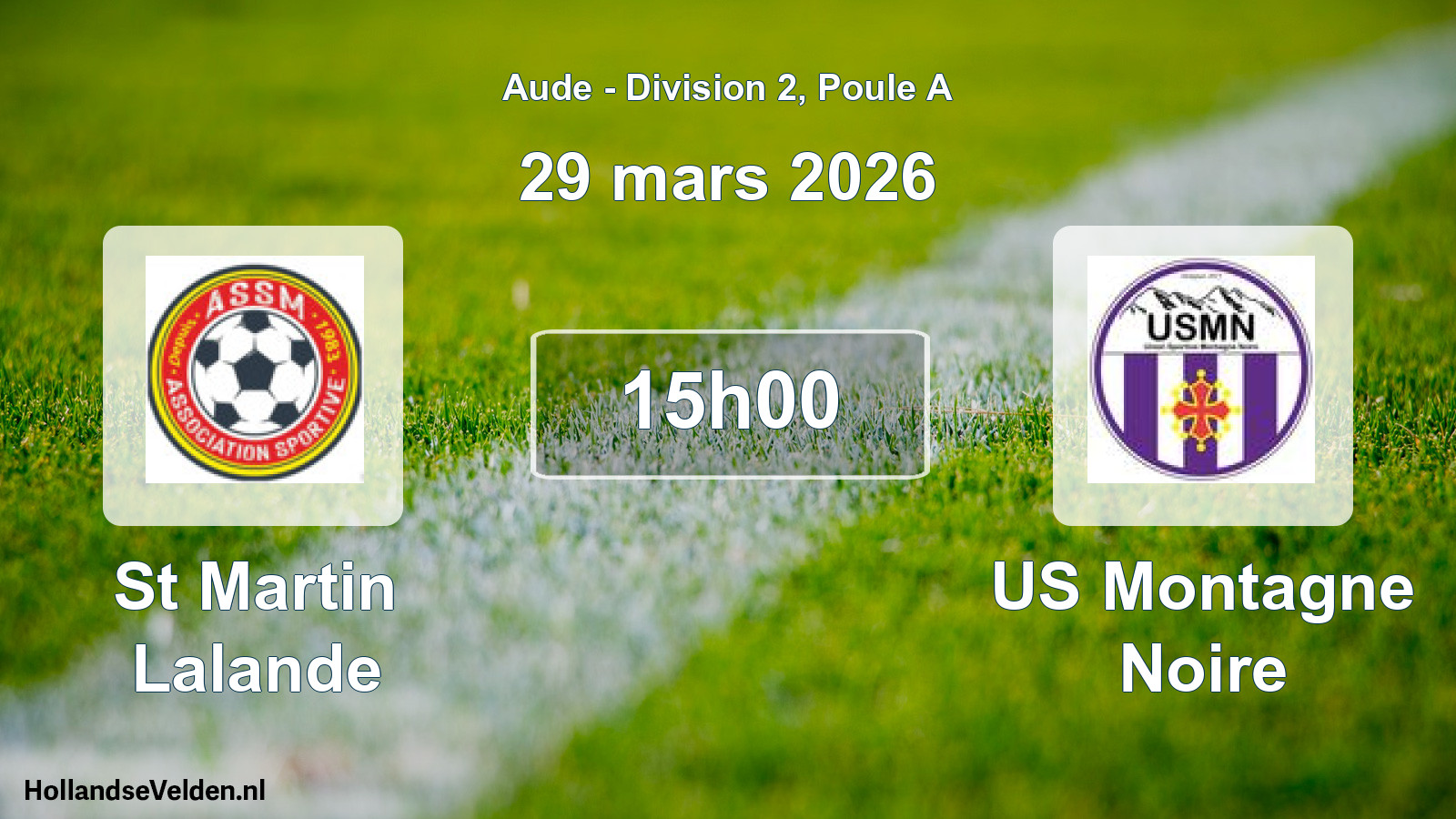 Match programmé: St Martin Lalande - US Montagne Noire (29 mars 2026)