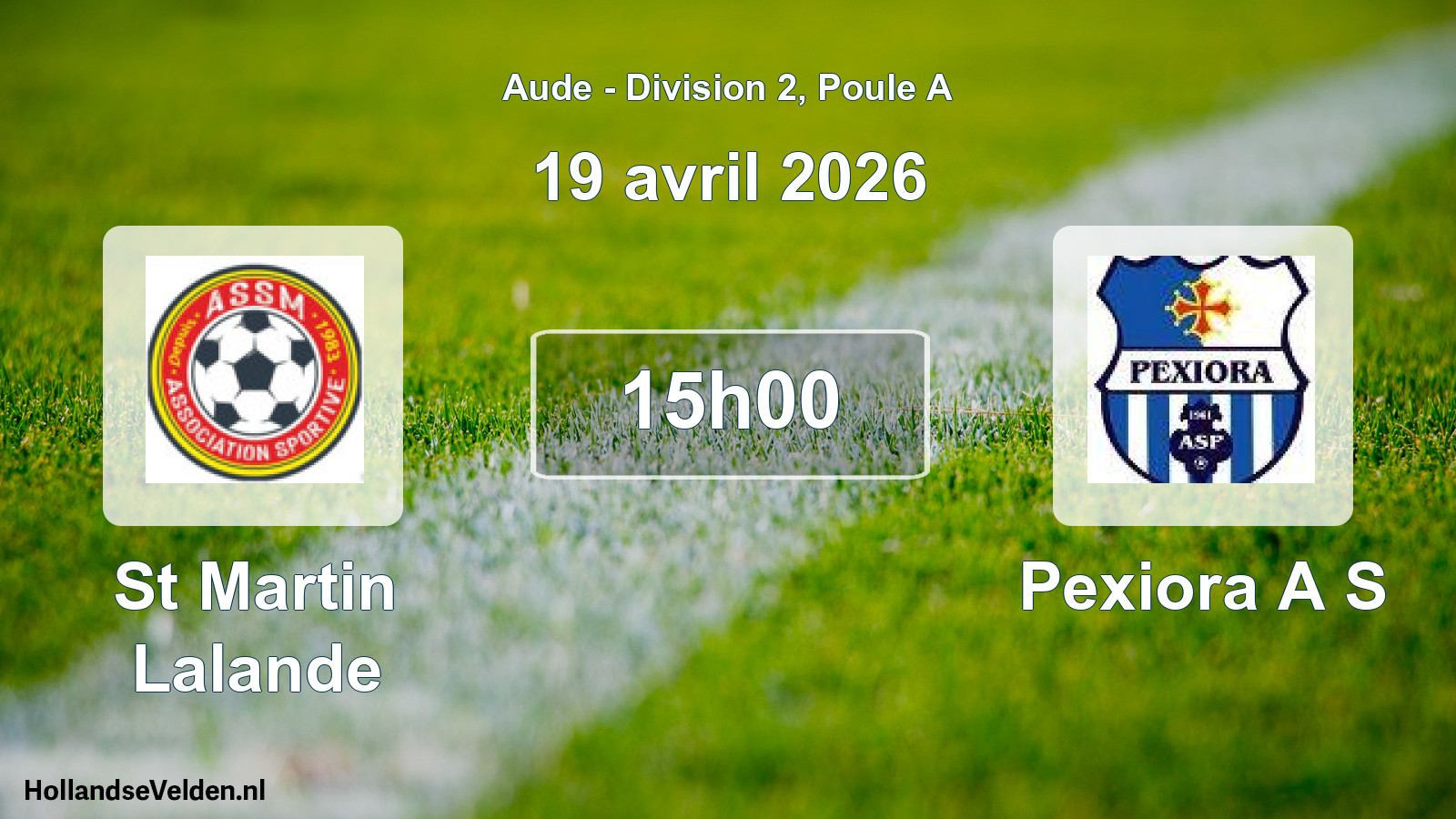 Match programmé: St Martin Lalande - Pexiora A S (19 avril 2026)