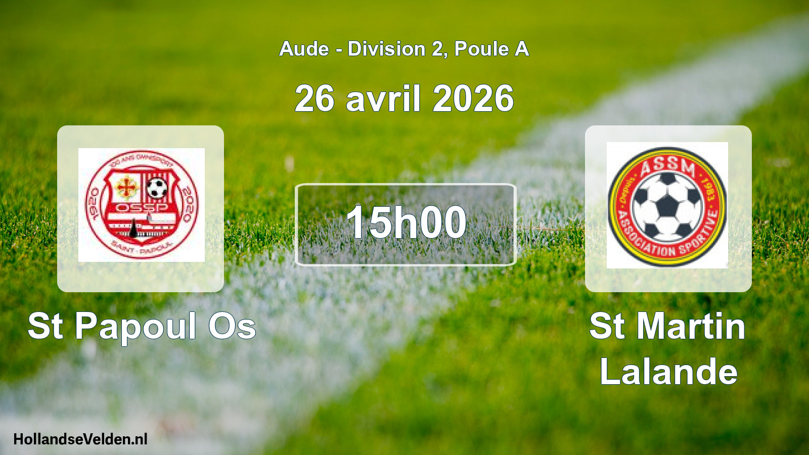 Geplande wedstrijd: St Papoul Os - St Martin Lalande (26 april 2026)