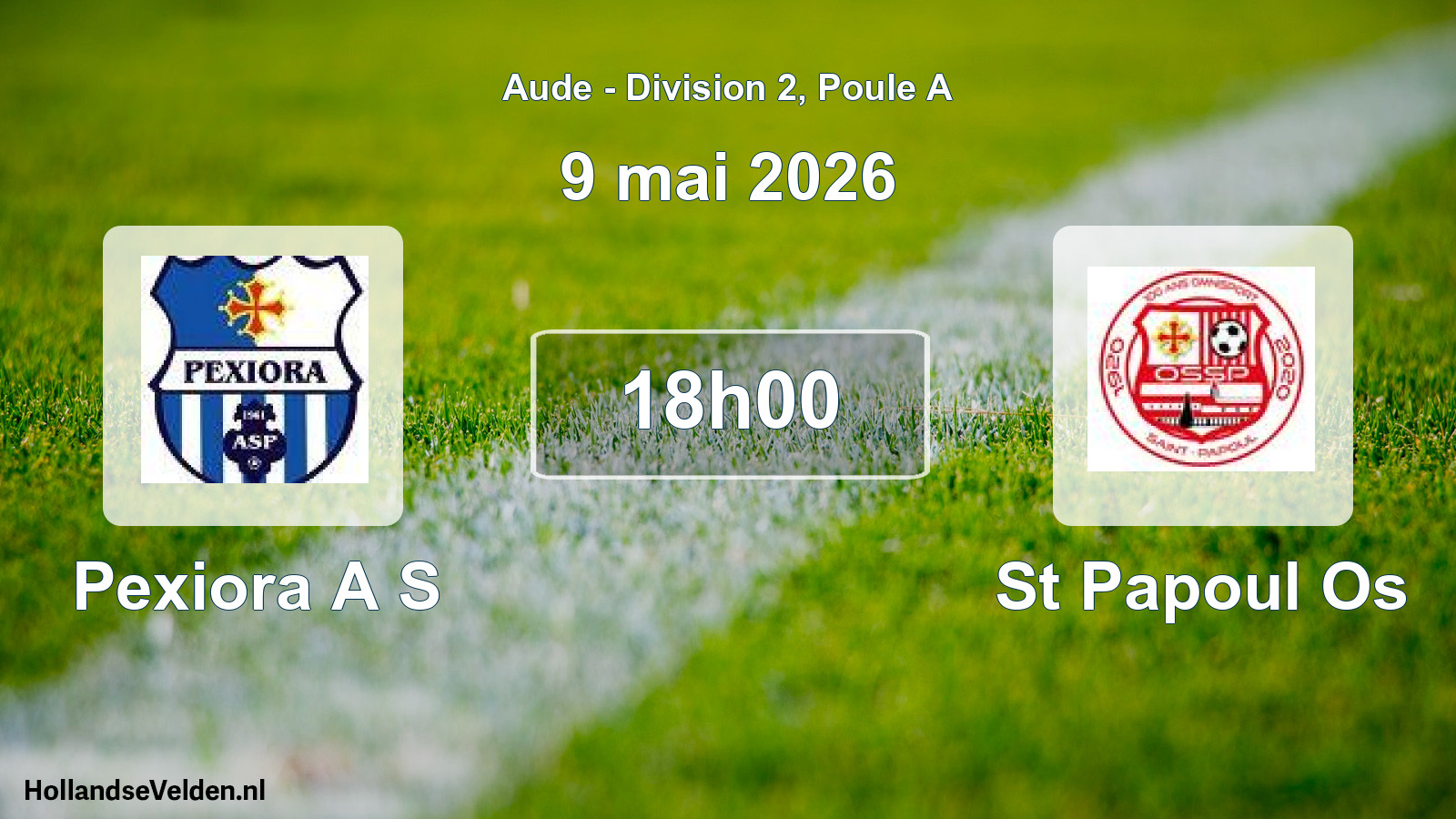 Scheduled Match: Pexiora A S - St Papoul Os (9 May 2026)