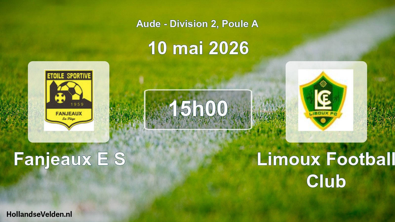 Match programmé: Fanjeaux E S - Limoux Football Club (10 mai 2026)