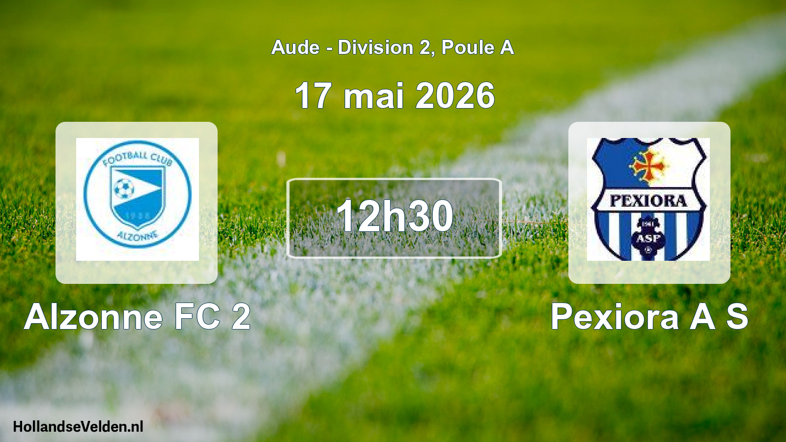 Match programmé: Alzonne FC 2 - Pexiora A S (17 mai 2026)