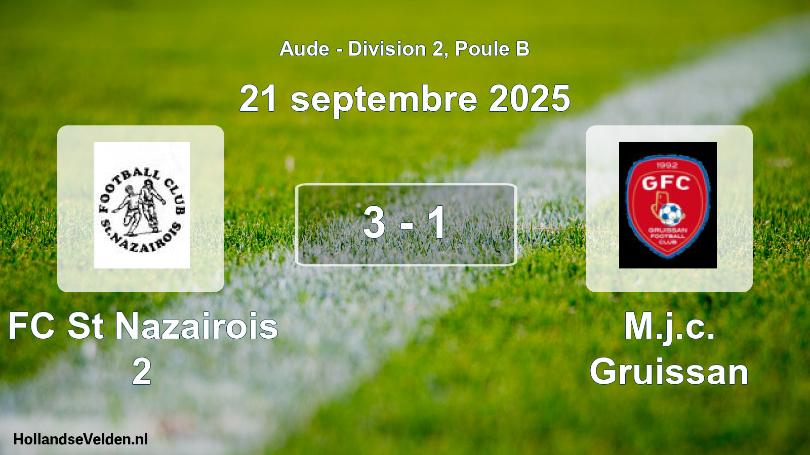 Match joué: FC St Nazairois 2 - M.j.c. Gruissan 3 - 1 (21 septembre 2025)